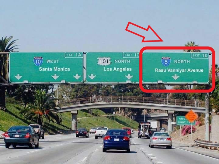 லாஸ் ஏஞ்சல்ஸ் அருகே ஒரு வழித்தடத்திற்கு ராசு வன்னியர் அவென்யூ என்று கலிஃபோர்னியா அரசு பெயரிட்டதாக கூறி பரவும் புகைப்படம்