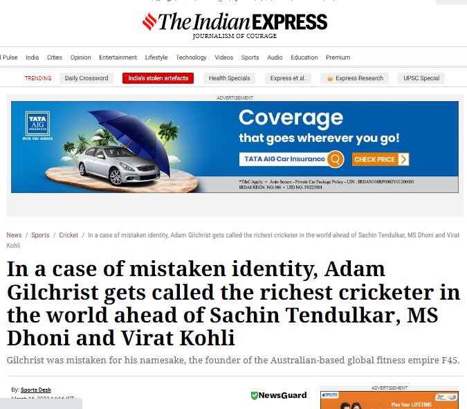 Former Australian cricketer Adam Gilchrist is mistaken for his namesake, an  Australian gym franchise mogul, in a list of richest cricketers around the world.