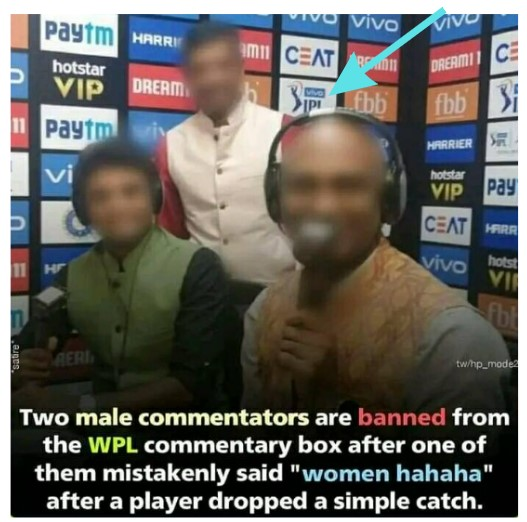 વુમન્સ પ્રીમિયર લીગ માંથી બે પુરૂષ કોમેન્ટેટરોને બહાર કરવામાં આવ્યા હોવાના દાવાનું સત્ય