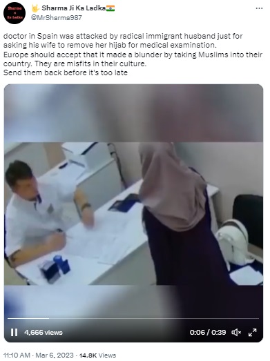 A 2021 video of a man beating up a doctor in Russia for “speaking inappropriately” to his wife falsely claimed to be of a Muslim immigrant assaulting a doctor in Spain for asking his wife to remove hijab for medical examination.