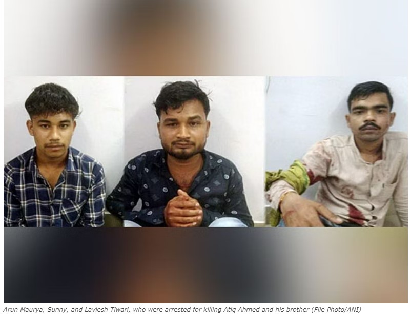 Accused In Atiq Ahmed Murder Case