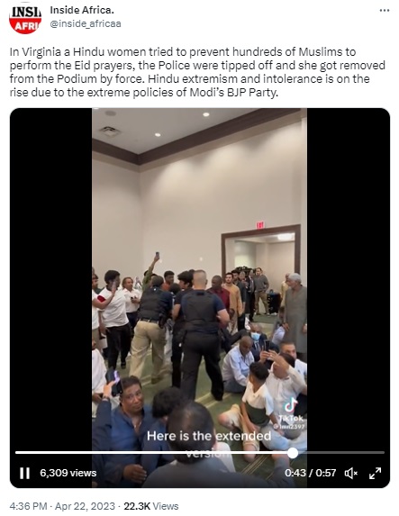 Woman seen in a viral video interrupting Eid prayers in a mosque in Virginia, USA, was found to be from the Muslim community and not a Hindu as claimed by several users on social media.