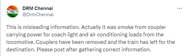 சென்னை விரைவு ரயிலில் தீ விபத்து ஏற்பட்டதாக ஊடகங்களில் வந்த செய்தி